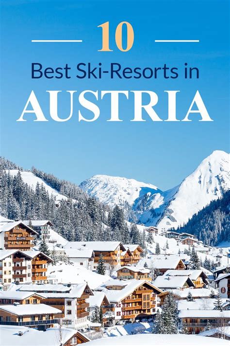 Top 15 Best Ski Resorts in Austria - Road Affair | Best ski resorts ...