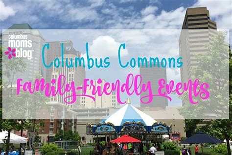 Family-Friendly Events at Columbus Commons