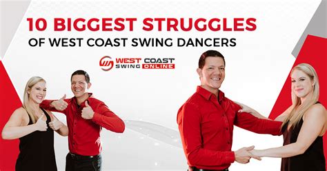 10 Biggest Struggles of West Coast Swing Dancers - West Coast Swing Online