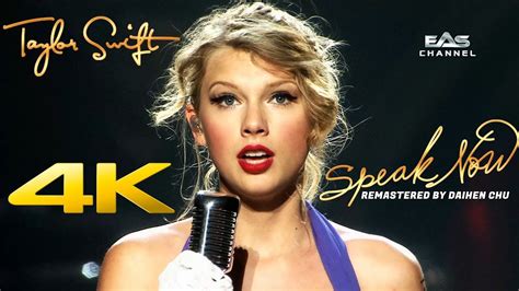 [Remastered 4K] Speak Now - Taylor Swift • Speak Now World Tour Live 20 ...