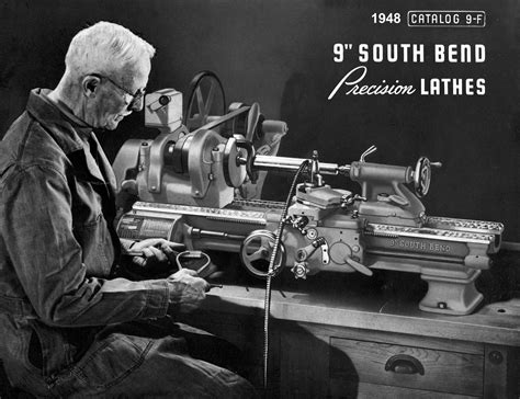 South Bend 9-inch Lathes - Catalog 1940s