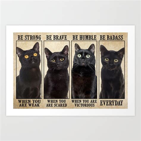 Black Cat, Be Strong, When You Are Weak Art Print by Utres Studio | Society6