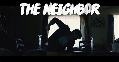 The Neighbor - Short Film | Indiegogo