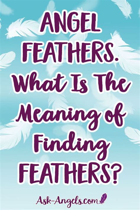 Learn Angel Feather Meanings – What Do White Feathers Mean? | Manifesting wealth, Meant to be ...