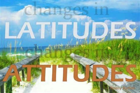 Changes in latitudes changes in attitudes♥♥♥ jimmy buffett beach | Jimmy buffett quotes, Jimmy ...