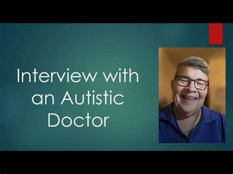 Interview with an Autistic Doctor - YouTube