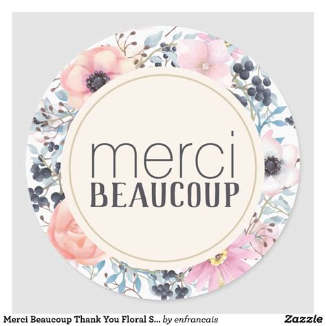 Merci Beaucoup Thank You Floral Sticker | Zazzle.com | Floral sticker, Floral stickers, Thank ...