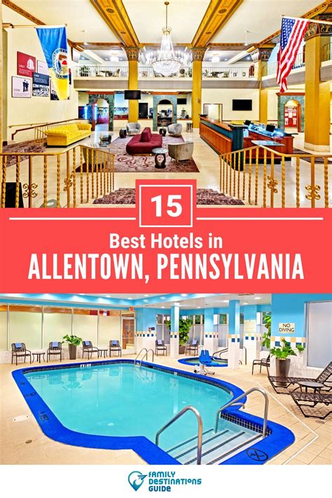 15 Best Hotels in Allentown, PA for 2024 (Top-Rated Stays!)