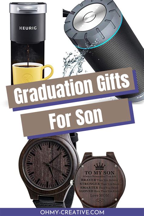 Graduation Gifts For Son - Oh My Creative