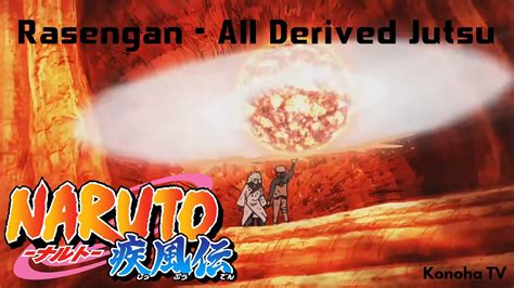 Rasengan - All Derived Jutsu (Update Boruto's Vanishing Rasengan) - YouTube