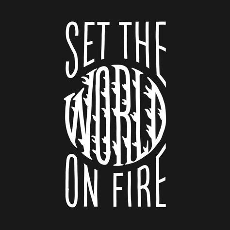 Check out this awesome 'Set the world on fire' design on @TeePublic ...