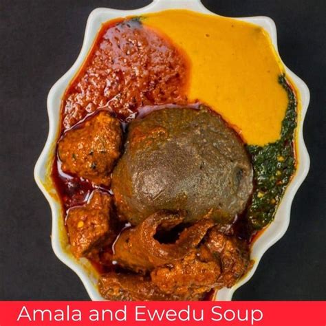 Amala and Ewedu Soup Recipe - Chef's Pencil | Recipes, Swallow food, African food