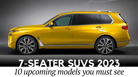 All-NEW 7-Seater SUVs Arriving in 2023: Limitless Cargo Potential and 3-Row SeatingStay Active