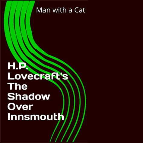 H.P. Lovecraft's The Shadow over Innsmouth - Audiobook - H.P. Lovecraft - Storytel