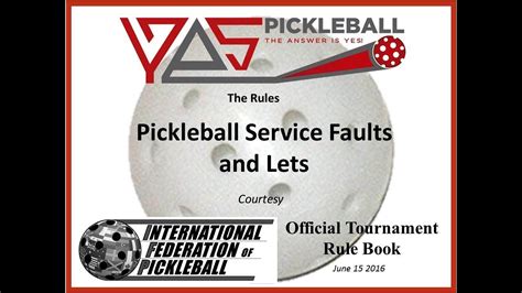 Official Pickleball Rules for Service Faults and Lets - YouTube