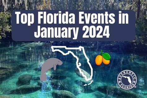 43 Top Florida Events in January 2024 • Authentic Florida