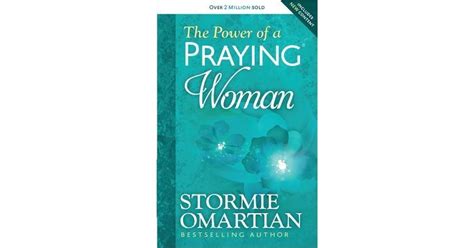 The Power of a Praying Woman by Stormie Omartian — Reviews, Discussion, Bookclubs, Lists