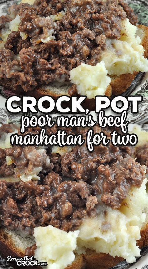 Crock Pot Poor Man’s Beef Manhattan for Two - Recipes That Crock!