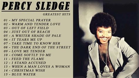 Percy Sledge Greatest Hits Full Album - Best Songs Of Percy Sledge ...