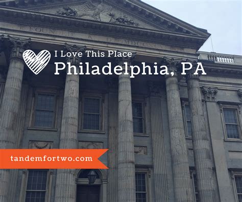 I Love This Place: Philadelphia, Pennsylvania – Tandem For Two