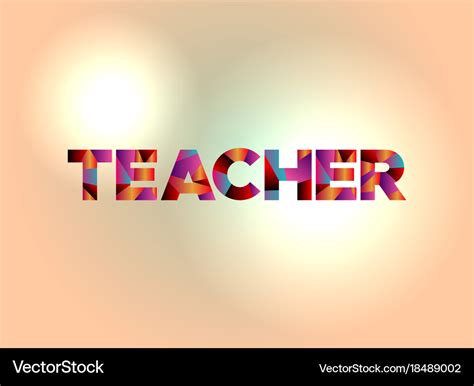 Teacher concept colorful word art Royalty Free Vector Image