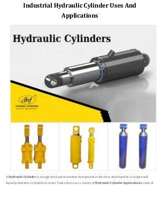 Industrial hydraulic cylinder uses and applications