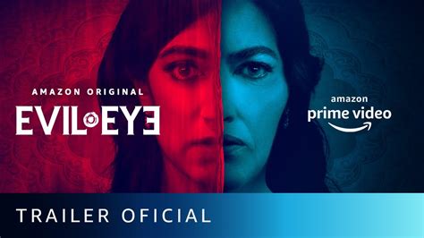 Evil Eye –Trailer Oficial | Amazon Prime Video - YouTube