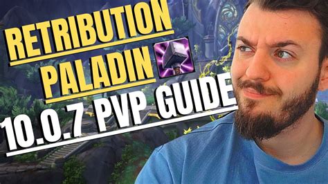 Retribution Paladin 10.0.7 PVP GUIDE DRAGONFLIGHT - YouTube