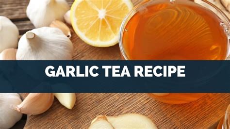 How To Make Garlic Tea? (8 TOP Health Benefits Listed)