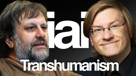 The future of transhumanism | Anders Sandberg, Slavoj Žižek, Nicky ...