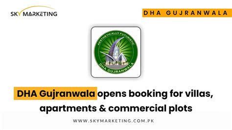 DHA Gujranwala opens booking for villas, apartments & commercial plots - Sky Marketing