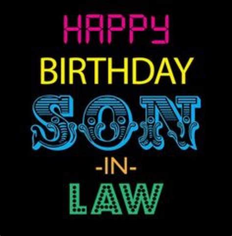 Happy Birthday son in law | Birthday quotes | Pinterest | In laws ...