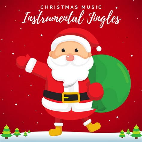 Christmas Music Instrumental Jingels - Album by Christmas 2020 Hits ...