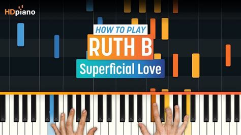 How to Play "Superficial Love" by Ruth B | HDpiano (Part 1) Piano ...