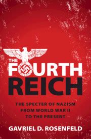 Fourth reich specter nazism world war ii present | Twentieth century ...