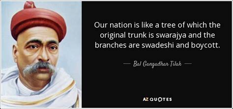 TOP 8 QUOTES BY BAL GANGADHAR TILAK | A-Z Quotes