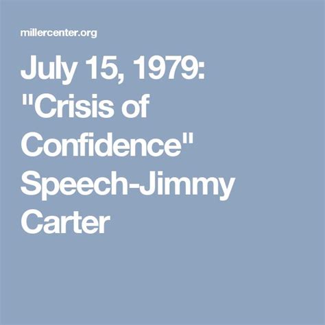 July 15, 1979: "Crisis of Confidence" Speech-Jimmy Carter | Speech ...