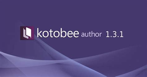 Feature List for Kotobee Author v1.3.1 - Kotobee Blog