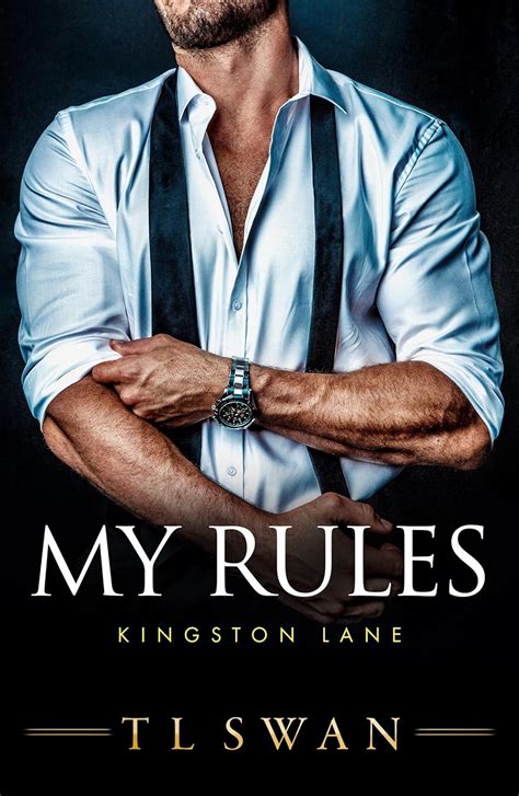 My Rules (Kingston Lane Book 2) eBook : Swan, T L: Amazon.ca: Kindle Store