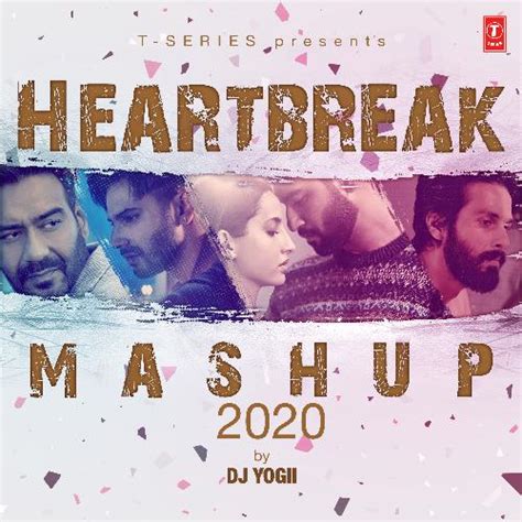 Heartbreak Mashup 2020 Songs Download - Free Online Songs @ JioSaavn