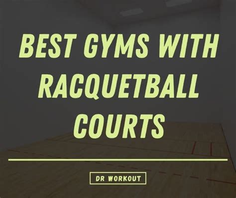 7 Best Gyms with Racquetball Courts Near You | Dr Workout