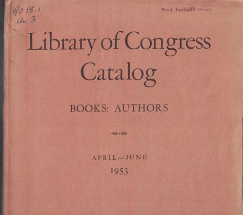 Library of Congress Catalog, A Cumulative List of Works Represented by Library of Congress ...