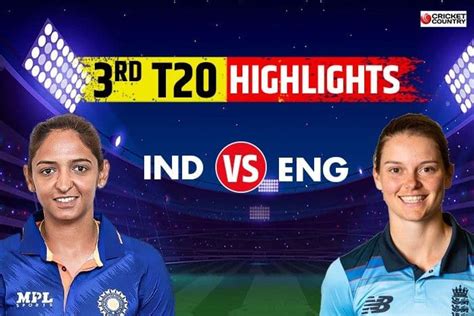 India vs England Women 3rd T20I Highlight: Capsey Takes England Home As ...