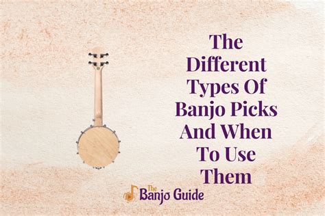 The Different Types Of Banjo Picks And When To Use Them - The Banjo Guide