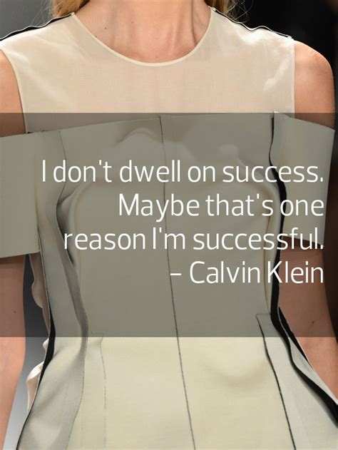 Calvin Klein Quotes. QuotesGram