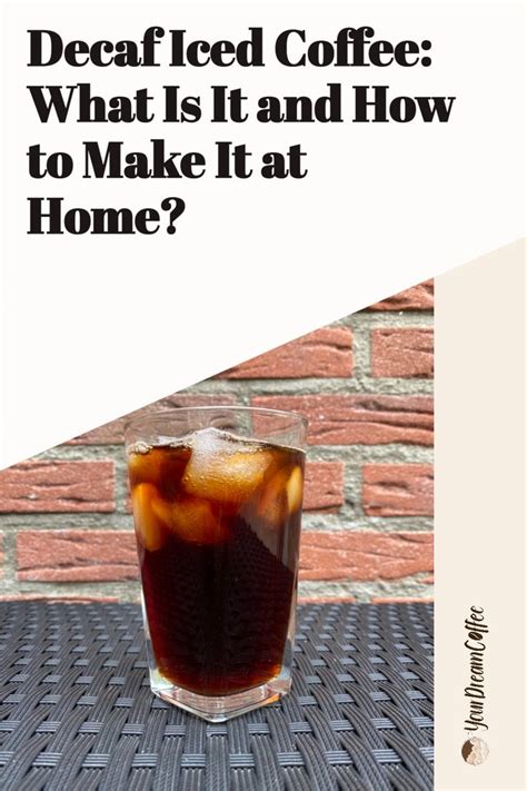 Decaf Iced Coffee: What Is It and How to Make It at Home? | Recipe ...