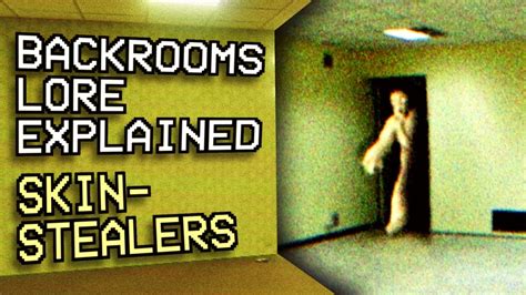 Backrooms Lore Explained: Skin-Stealers - YouTube