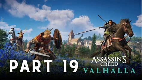 Assassin's Creed Valhalla Gameplay Overview and Walkthrough (Part 19) - YouTube