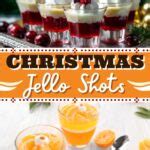 25 Best Christmas Jello Shots and Holiday Shooters - Insanely Good