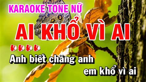 Ai Khổ Vì Ai Karaoke Nhạc Sống Tone Nữ | Kim Chi Karaoke - YouTube